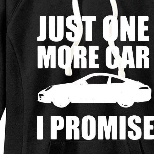 Funny Car Lover Gifts Just One More Car I Promise Women's Fleece Hoodie