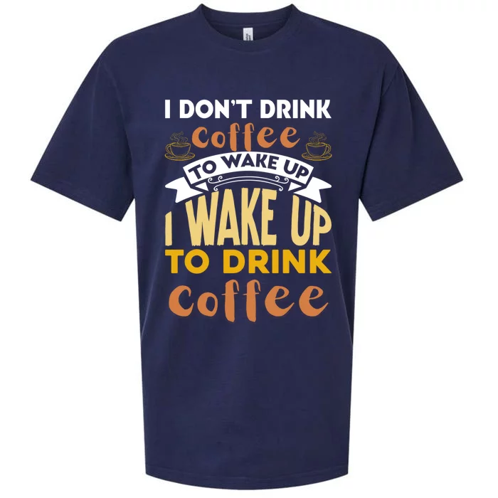 Funny Coffee Lover Quote Sueded Cloud Jersey T-Shirt