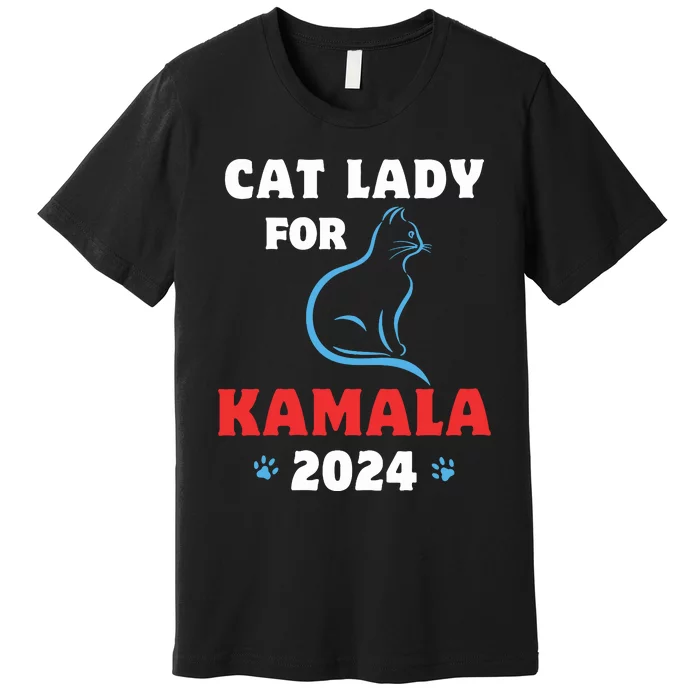 Funny Cat Lady Kamala Harris President 2024 Cat Mom Premium T-Shirt