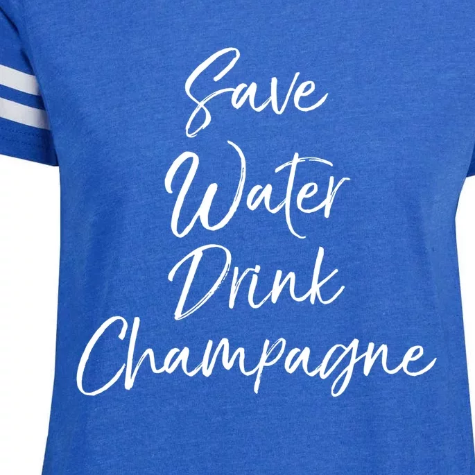 Funny Champagne Lover Gift Cute Save Water Champagne Gift Enza Ladies Jersey Football T-Shirt