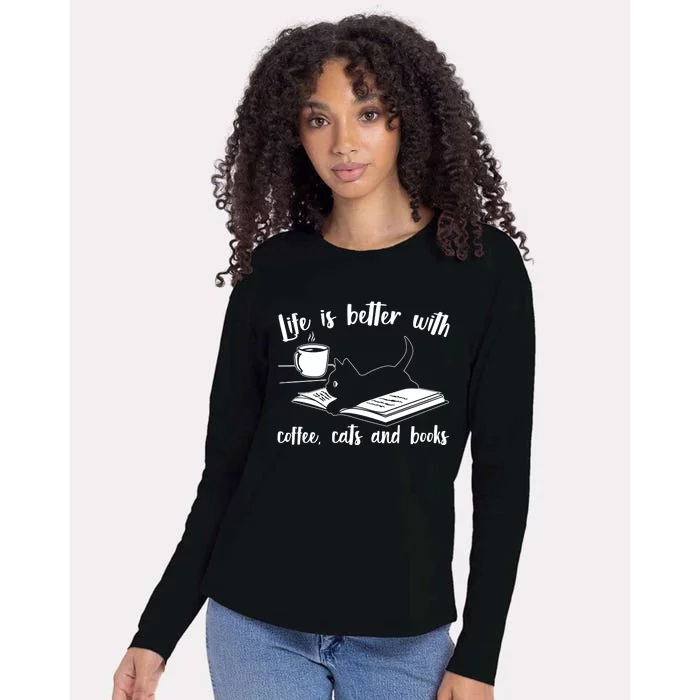 Funny Cute Life Is Better With Coffee Cats And Books Womens Cotton Relaxed Long Sleeve T-Shirt