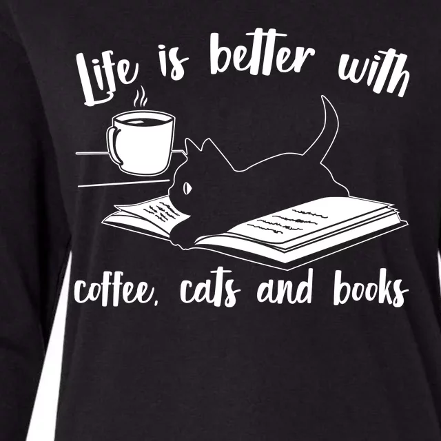 Funny Cute Life Is Better With Coffee Cats And Books Womens Cotton Relaxed Long Sleeve T-Shirt