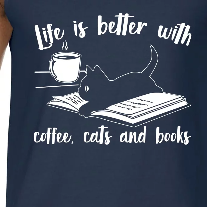 Funny Cute Life Is Better With Coffee Cats And Books Comfort Colors® Tank Top