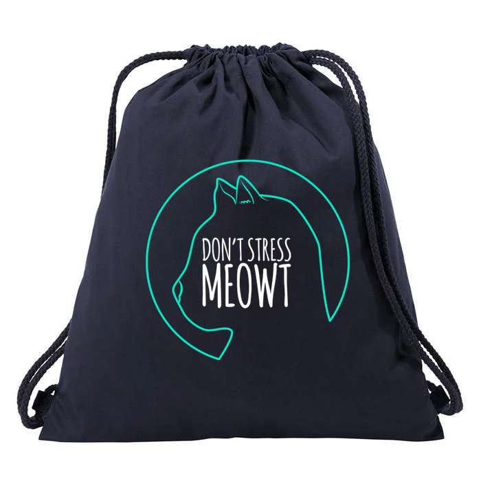 Funny Cat Lovers Don’t Stress Meowt Gift Drawstring Bag