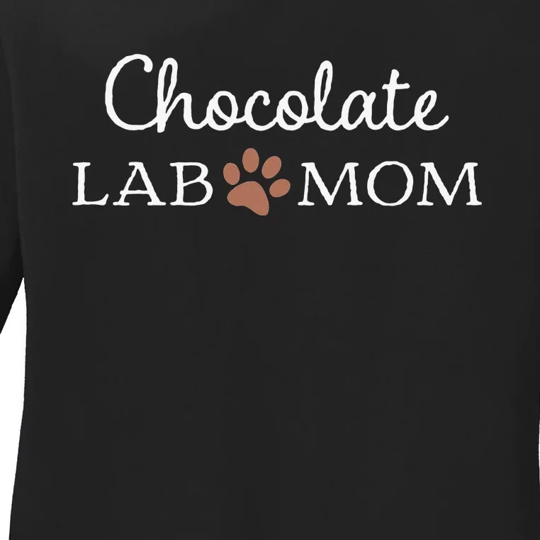 Funny Chocolate Lab Mom Labrador Retriever Mama Ladies Long Sleeve Shirt