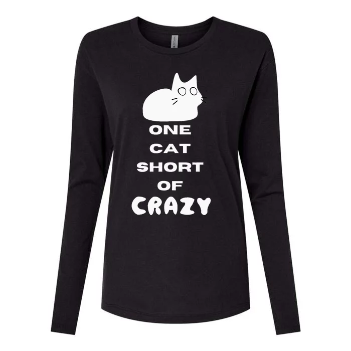 Funny Cat Lovers One Cat Short Of Crazy Womens Cotton Relaxed Long Sleeve T-Shirt