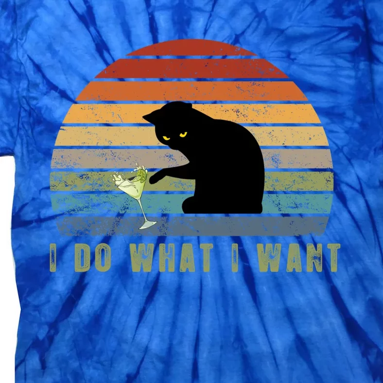 Funny Cat Lovers Meme Cat I Do What I Want Gift Tie-Dye T-Shirt