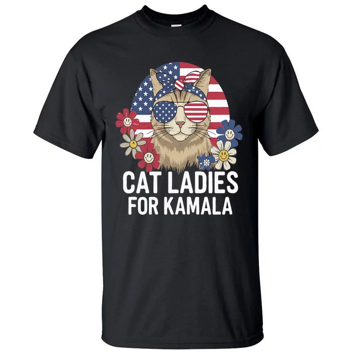 Funny Cat Ladies For Kamala Harris President Election Women Tall T-Shirt