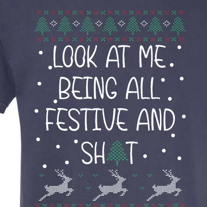 funny christmas look at me being all festive Humorous Xmas Garment-Dyed Heavyweight T-Shirt