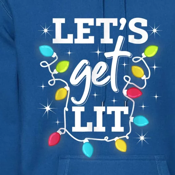 Funny Christmas Lets Get Lit Ing Xmas Holiday Gift Premium Hoodie