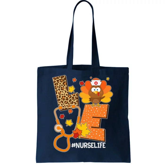 Funny Cute Love Thanksgiving #Nurse Life Tote Bag