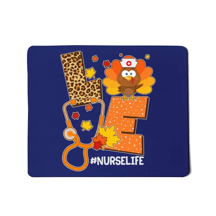 Funny Cute Love Thanksgiving #Nurse Life Mousepad