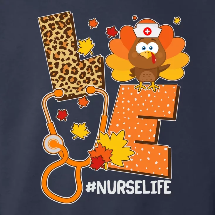 Funny Cute Love Thanksgiving #Nurse Life Toddler Hoodie