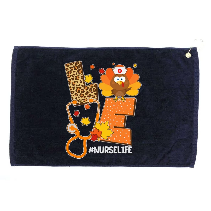 Funny Cute Love Thanksgiving #Nurse Life Grommeted Golf Towel