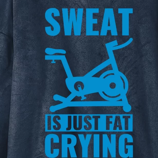 Funny Cycling Lover Spinning Sweat Is Just Fat Crying Cute Gift Hooded Wearable Blanket