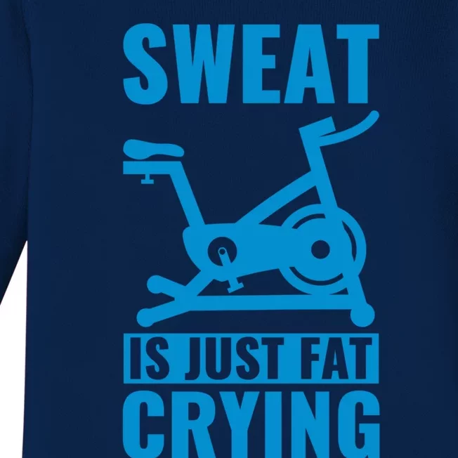 Funny Cycling Lover Spinning Sweat Is Just Fat Crying Cute Gift Baby Long Sleeve Bodysuit