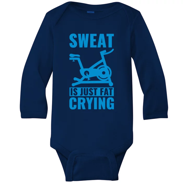 Funny Cycling Lover Spinning Sweat Is Just Fat Crying Cute Gift Baby Long Sleeve Bodysuit