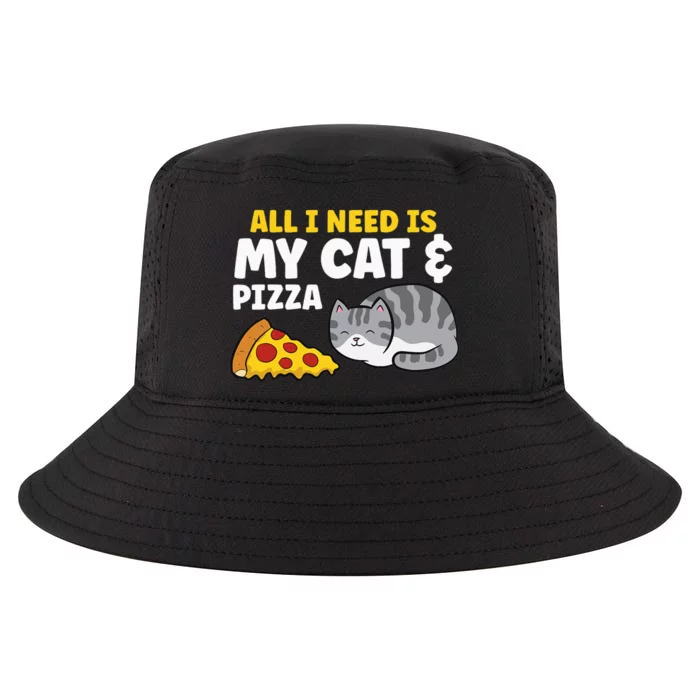 Funny Cat Lover All I Need Is My Cat And Pizza Cool Comfort Performance Bucket Hat