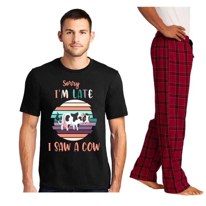 Funny Cow Lover Farmer Print Sorry I Am Late I Saw A Cow Funny Gift Pajama Set