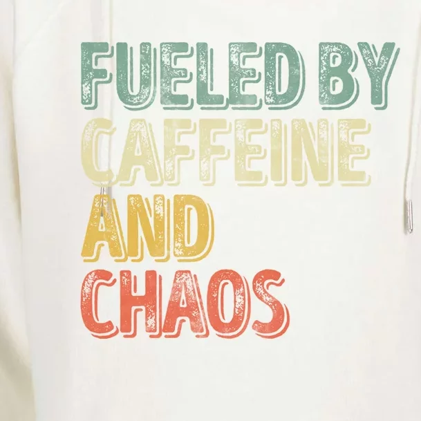 Funny Coffee Lover Cool Gift Fueled By Caffeine And Chaos Cute Gift Womens Funnel Neck Pullover Hood