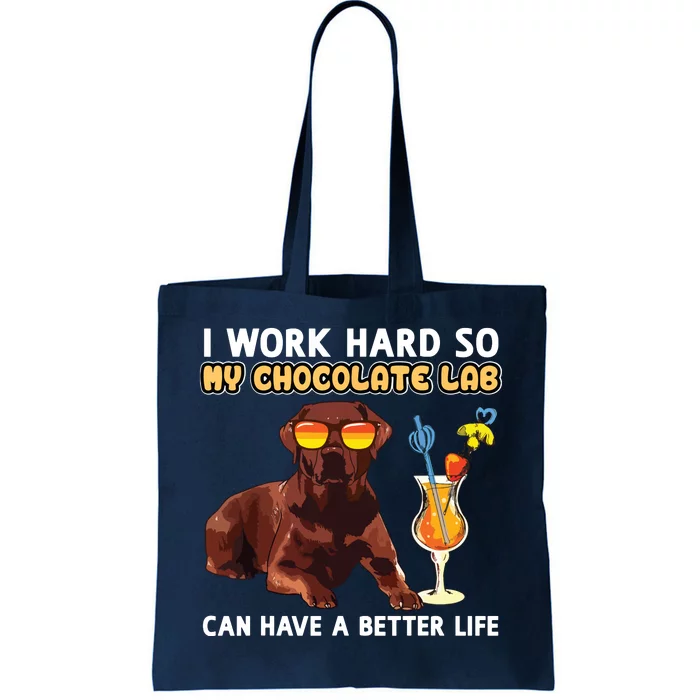 Funny Chocolate Lab Design Chocolate Labrador Lovers Tote Bag