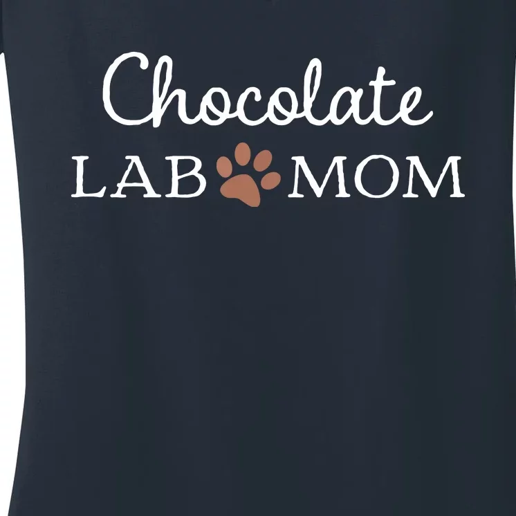 Funny Chocolate Lab Mom Women Labrador Retriever Mama Women's V-Neck T-Shirt