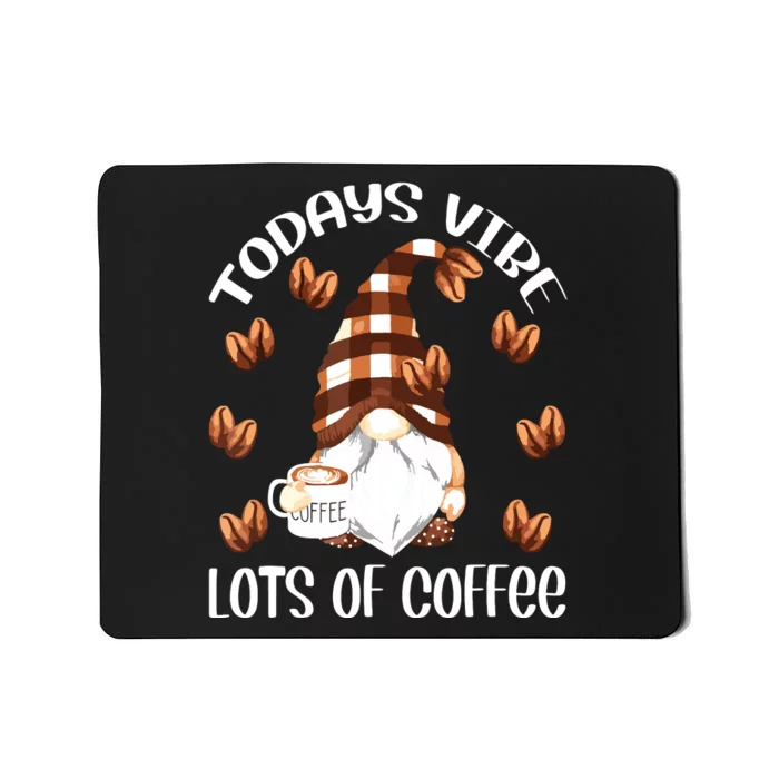 Funny Coffee Lover Quote For Women Who Loves Coffee Gnomes Mousepad