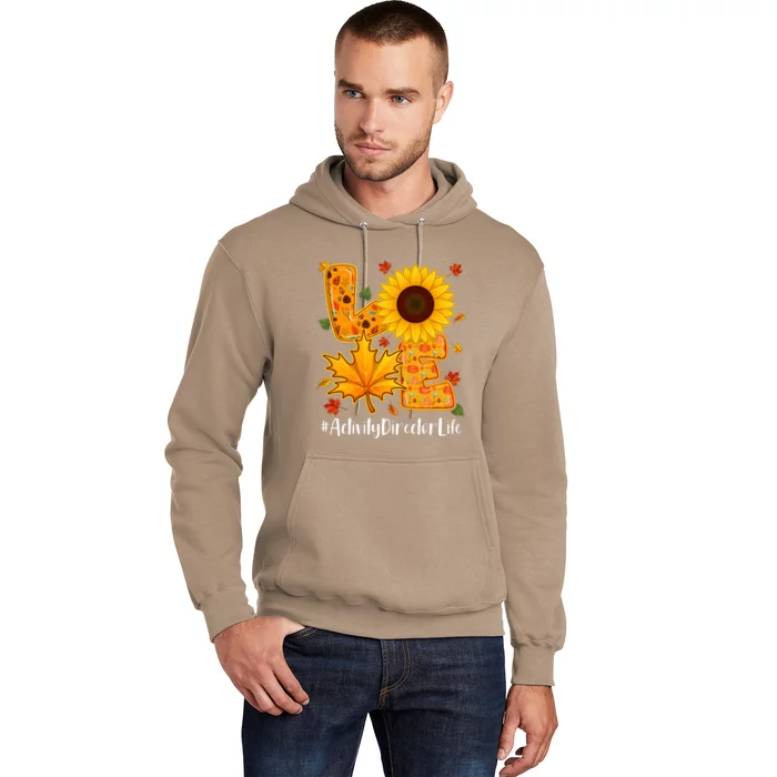 Funny Cute Love Activity Director Life Thanksgiving Autumn Fall Leaf Hoodie