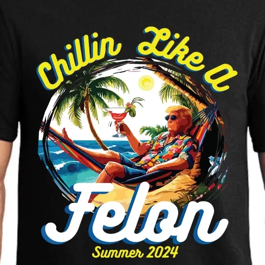 Funny Chillin Like A Felon Summer 2024 2024 Trump Supporter Pajama Set