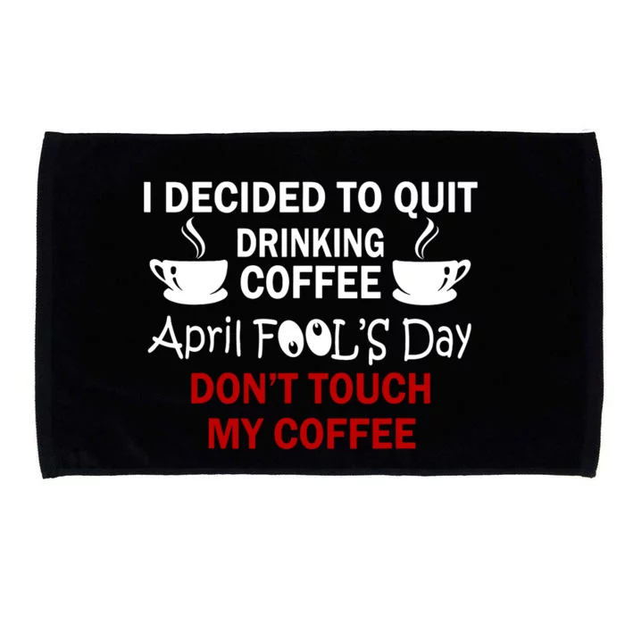 Funny Coffee Lovers April Fools Day Microfiber Hand Towel