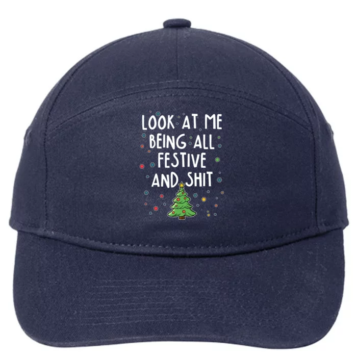 Funny Christmas Look At Me Being All Festive And Shit 7-Panel Snapback Hat