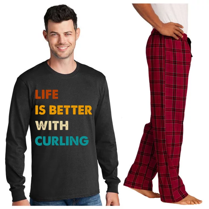 Funny Curling Life Is Better With Curling Gift Long Sleeve Pajama Set