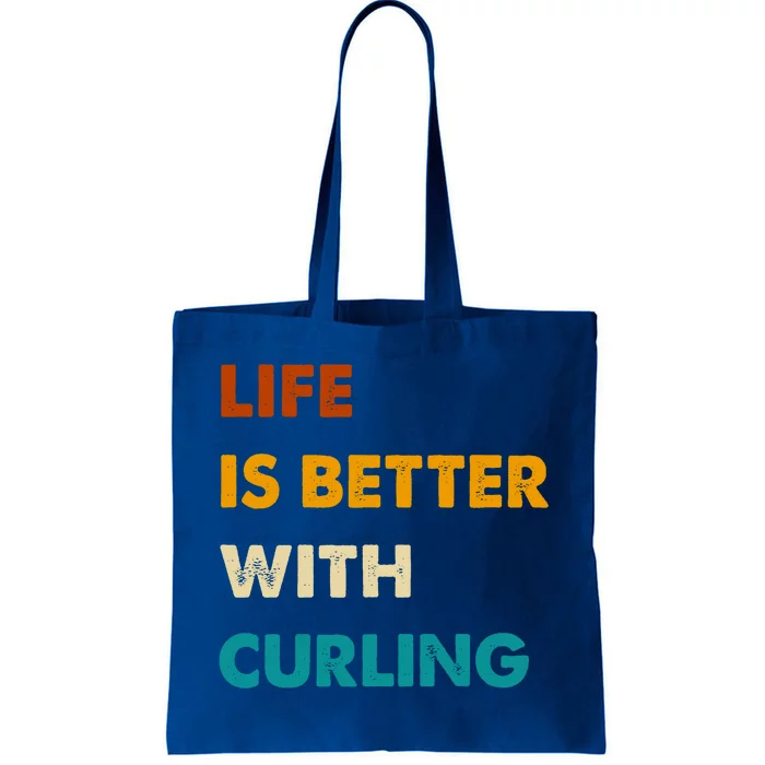 Funny Curling Life Is Better With Curling Gift Tote Bag