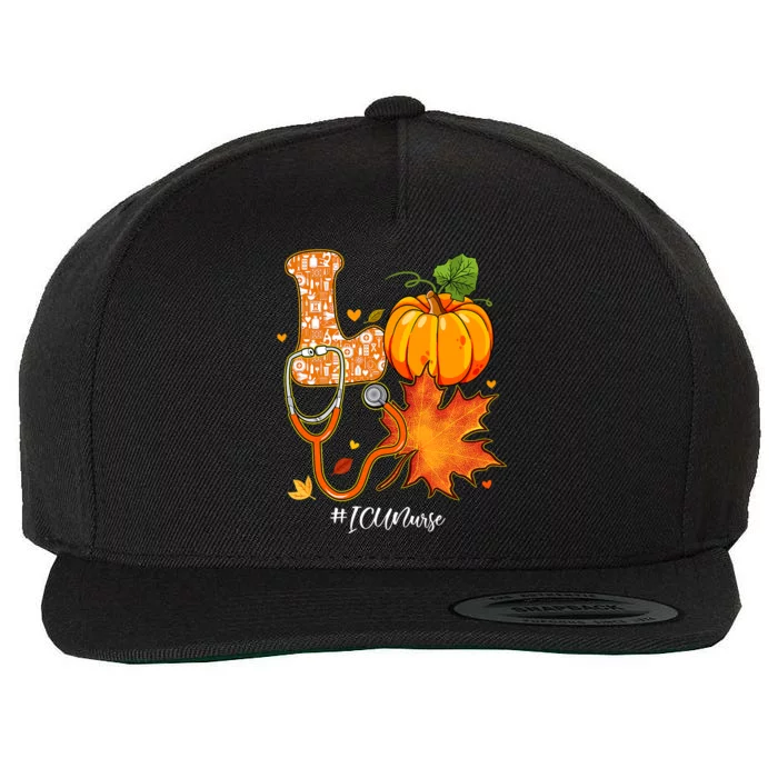 Funny Cute Love Icu Nurse Fall Autumn Pumpkin Season Thanksgiving Gift Wool Snapback Cap