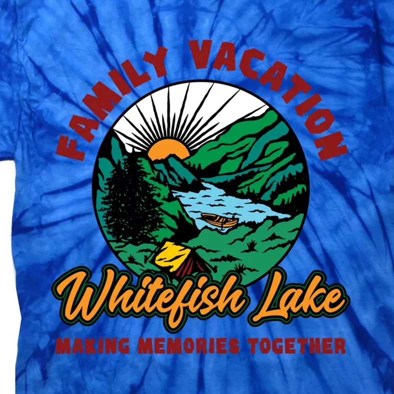 Fishing Camping Lake Family Vacation Whitefish Lake Cute Gift Tie-Dye T-Shirt