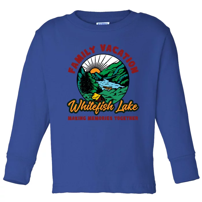 Fishing Camping Lake Family Vacation Whitefish Lake Cute Gift Toddler Long Sleeve Shirt