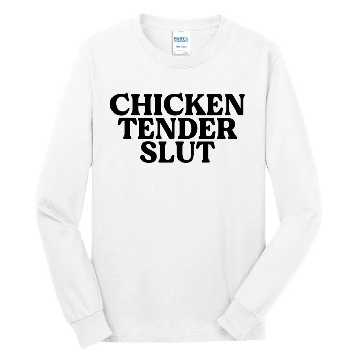 Funny Chicken Lover Gift Chicken Tender Slut Tall Long Sleeve T-Shirt