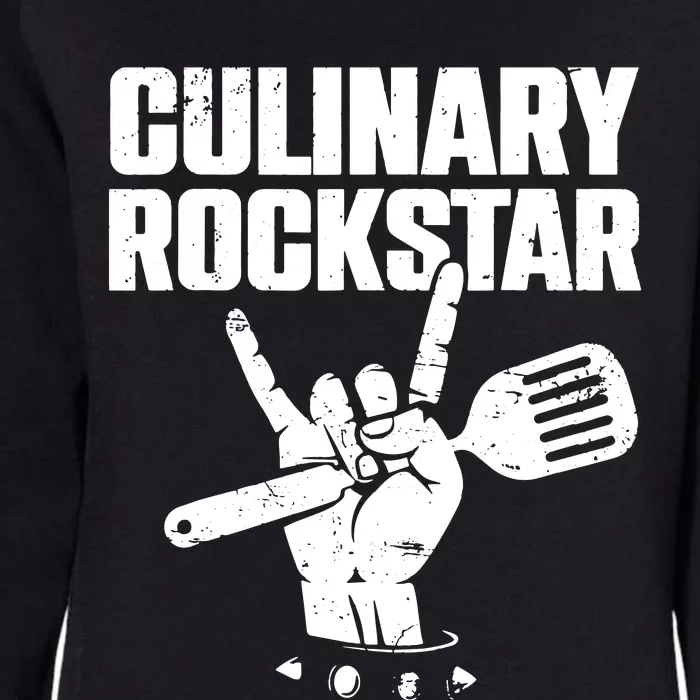 Funny Culinary Lover Chef Cook Culinary Rockstar Womens California Wash Sweatshirt