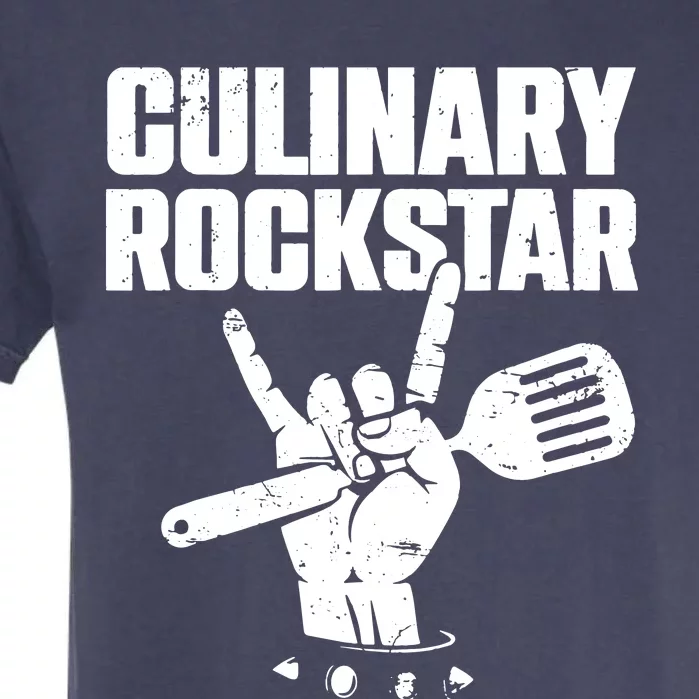 Funny Culinary Lover Chef Cook Culinary Rockstar Garment-Dyed Heavyweight T-Shirt