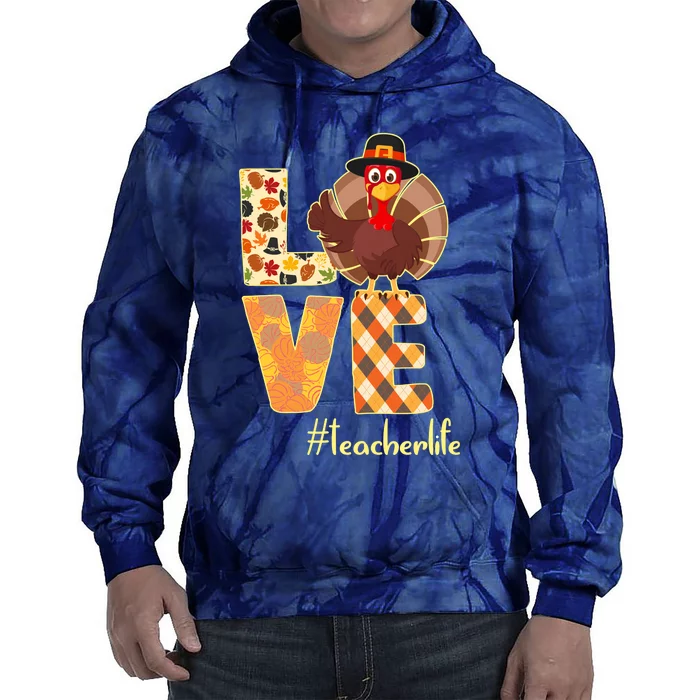 Funny Cute Love Teacher Life Turkey Thanksgiving Tie Dye Hoodie