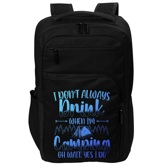 Funny Camping Lover Graphic And Camper Great Gift Impact Tech Backpack