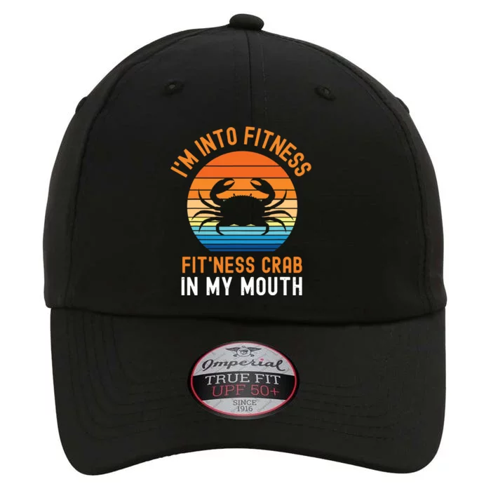 Funny Crab Leg Eating I'm Into Fitness This Crab In My Mouth The Original Performance Cap