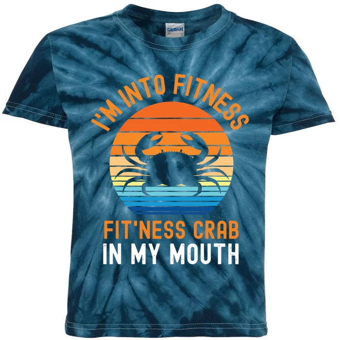 Funny Crab Leg Eating I'm Into Fitness This Crab In My Mouth Kids Tie-Dye T-Shirt