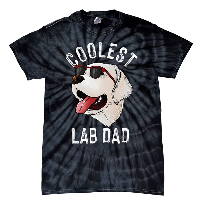 Funny Coolest Lab Dad Gift For White Labrador Dog Lover Tie-Dye T-Shirt