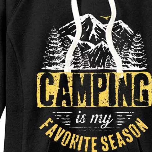 Funny Camping Lover Outdoor Camper Camping Favorite Season Women's Fleece Hoodie