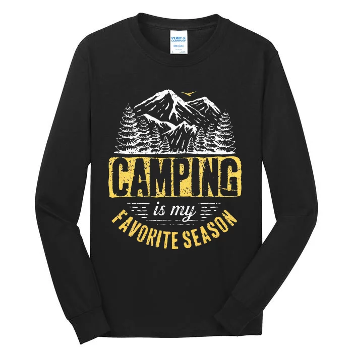 Funny Camping Lover Outdoor Camper Camping Favorite Season Tall Long Sleeve T-Shirt