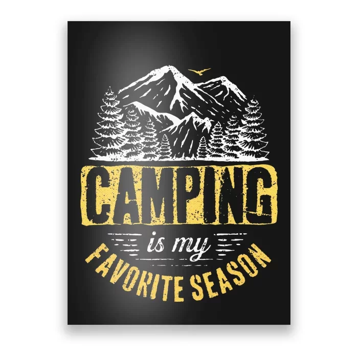 Funny Camping Lover Outdoor Camper Camping Favorite Season Poster