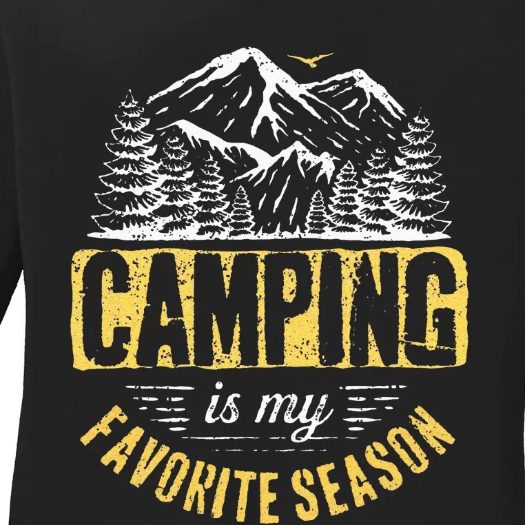 Funny Camping Lover Outdoor Camper Camping Favorite Season Ladies Long Sleeve Shirt