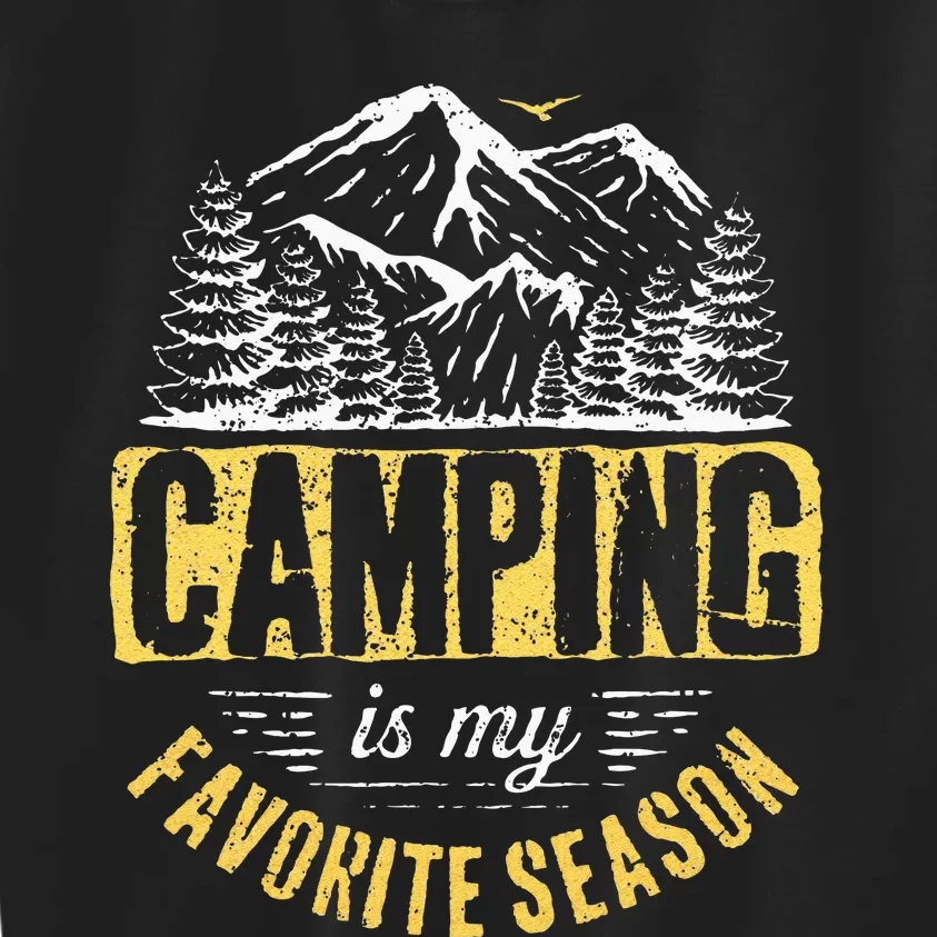 Funny Camping Lover Outdoor Camper Camping Favorite Season Kids Sweatshirt