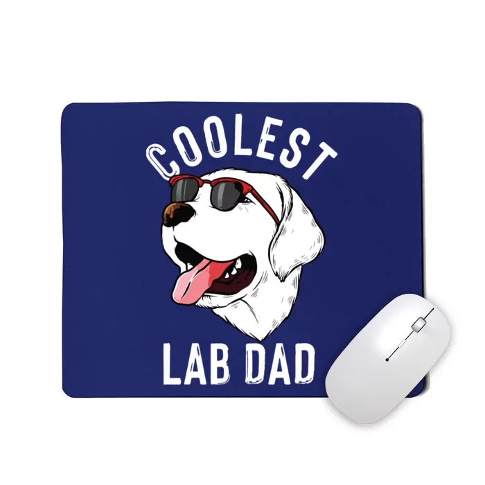 Funny Coolest Lab Dad Gift For White Labrador Dog Lover Men Mousepad